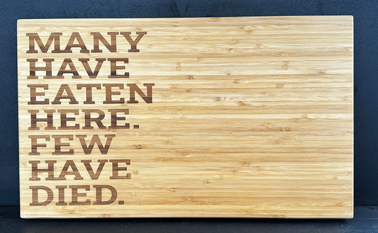 Many Have Eaten Here Board